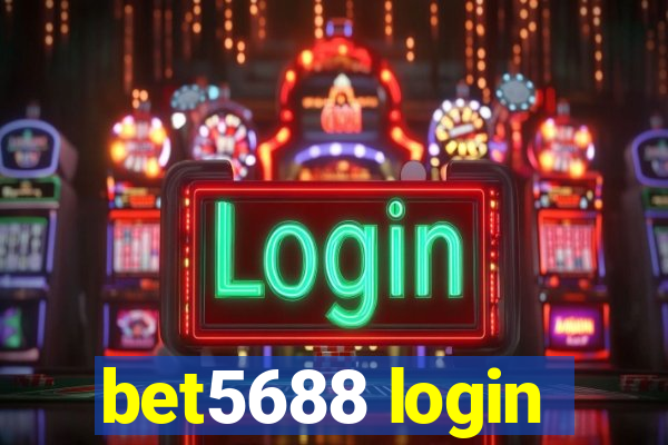 bet5688 login